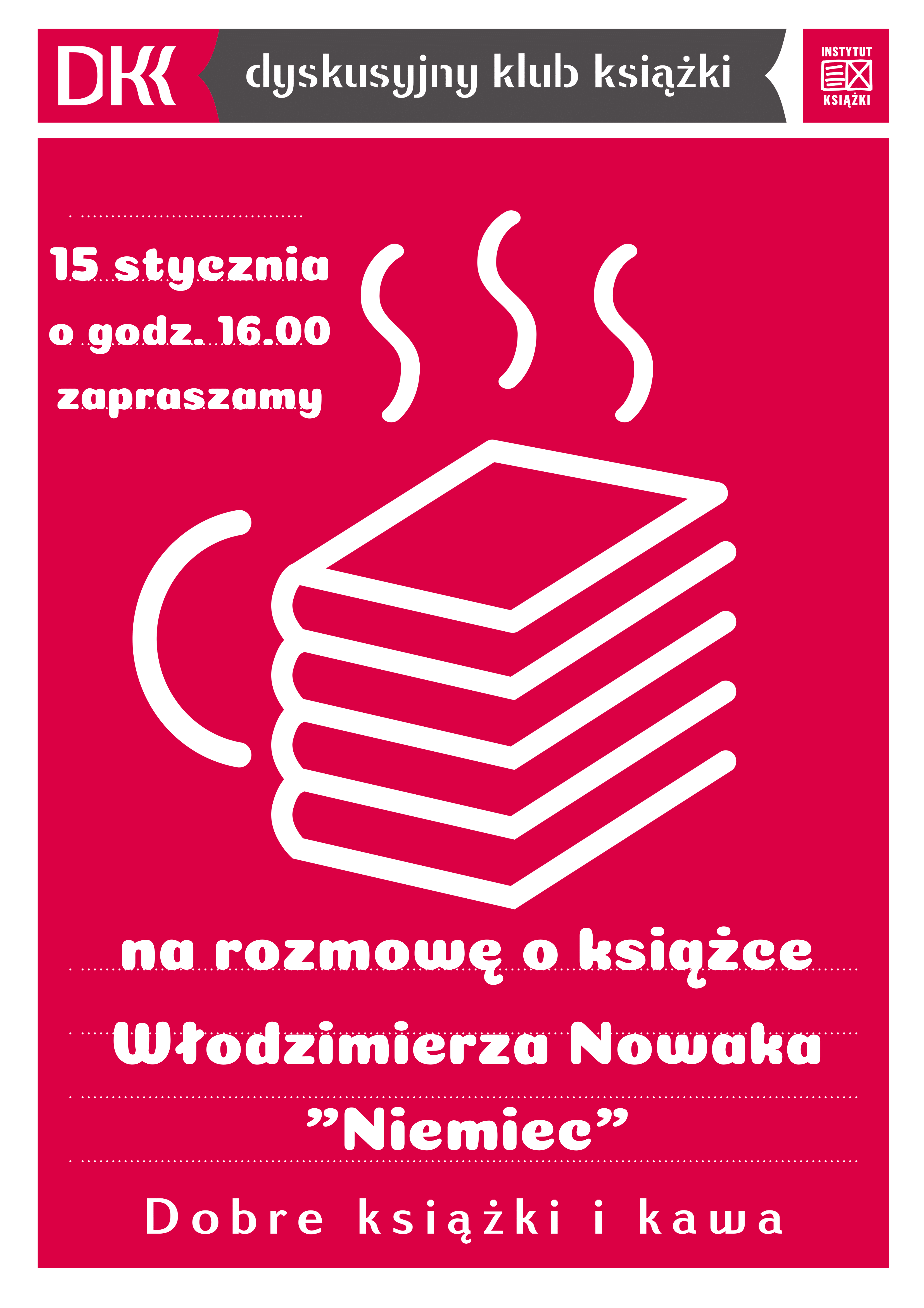 Plakat odnośnie spotkania Dyskusyjnego Klubu Książki