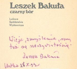 Skan autografu - Wizje, zmyślenia, sny też są rzeczywistością Leszek Bakuła 26.X.1993