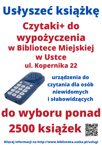 Plakat odnosnie Czytaka Plus - urządzenia do słuchania książek dla osób niewidomych i słabowidzących - możliwość wypożyczenia