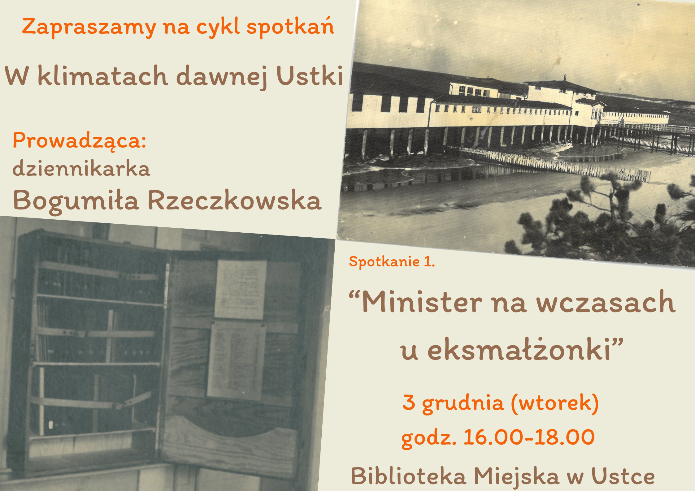 Infografika odnosnie spotkania wokół starej Ustki 3 grudnia w godz. 16.00-18.00, prowadzone przez Panią Bogumiłę Rzeczkowską