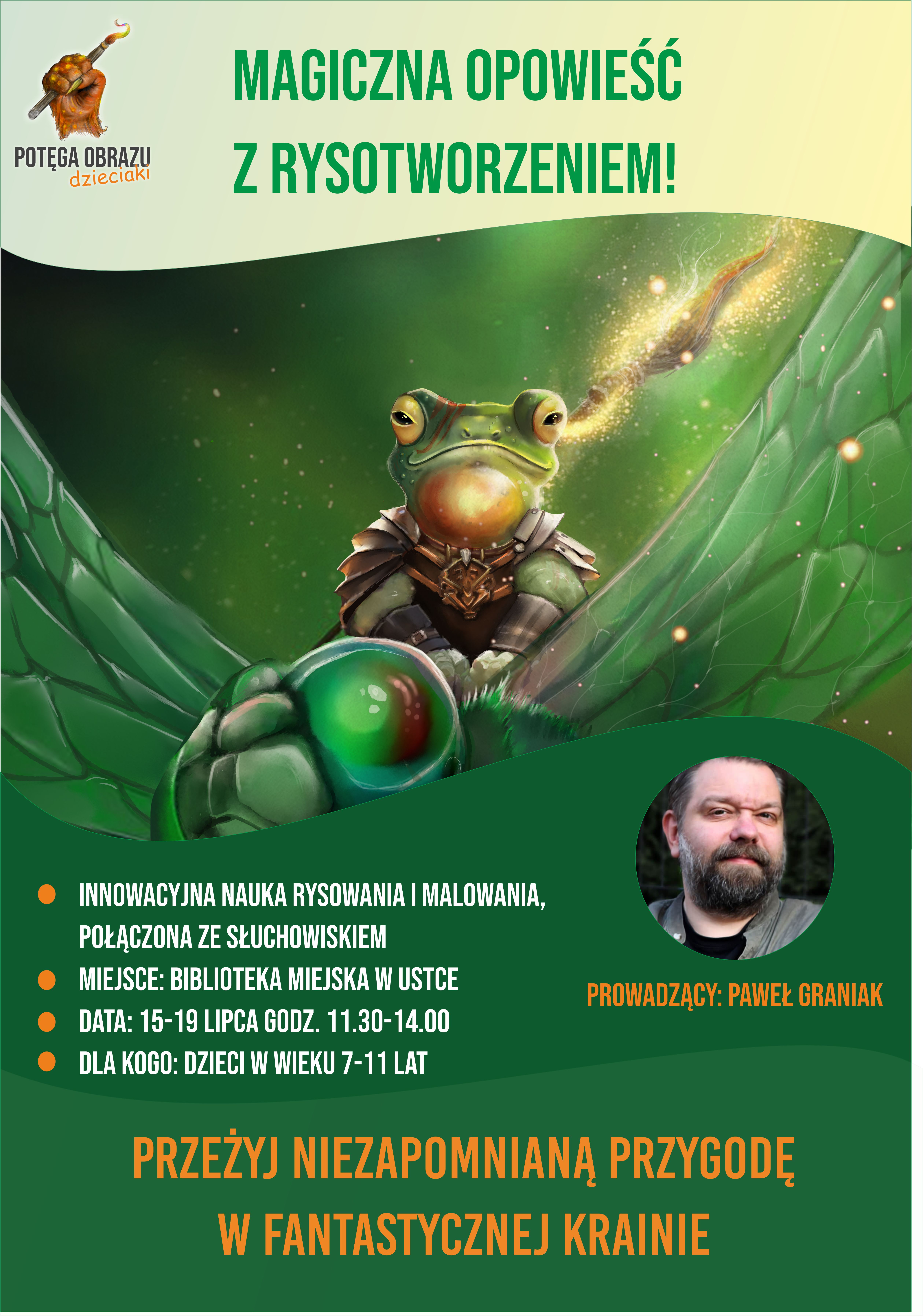 Infografika odnośnie warsztatow rysowania i malowania z Pawlem Graniakiem w dniach 15-19 lipca