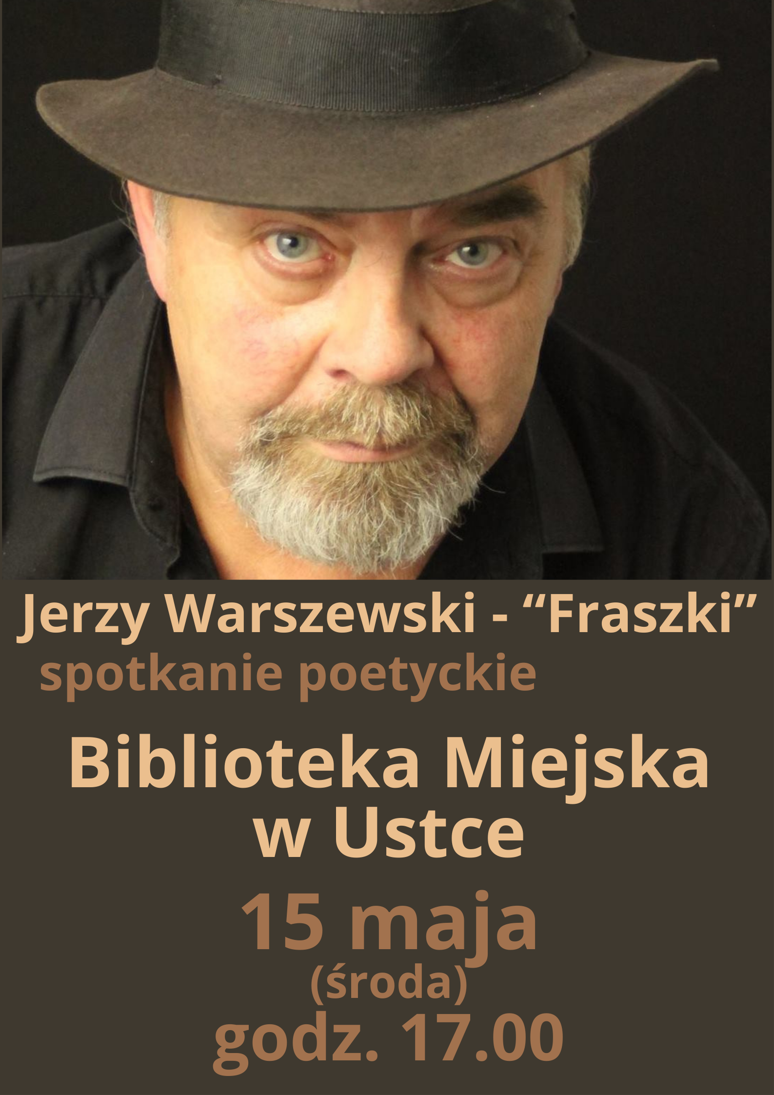 Infografika odnośnie spotkania poetyckiego z Jerzym Warszewskim 15 maja godz 17.00