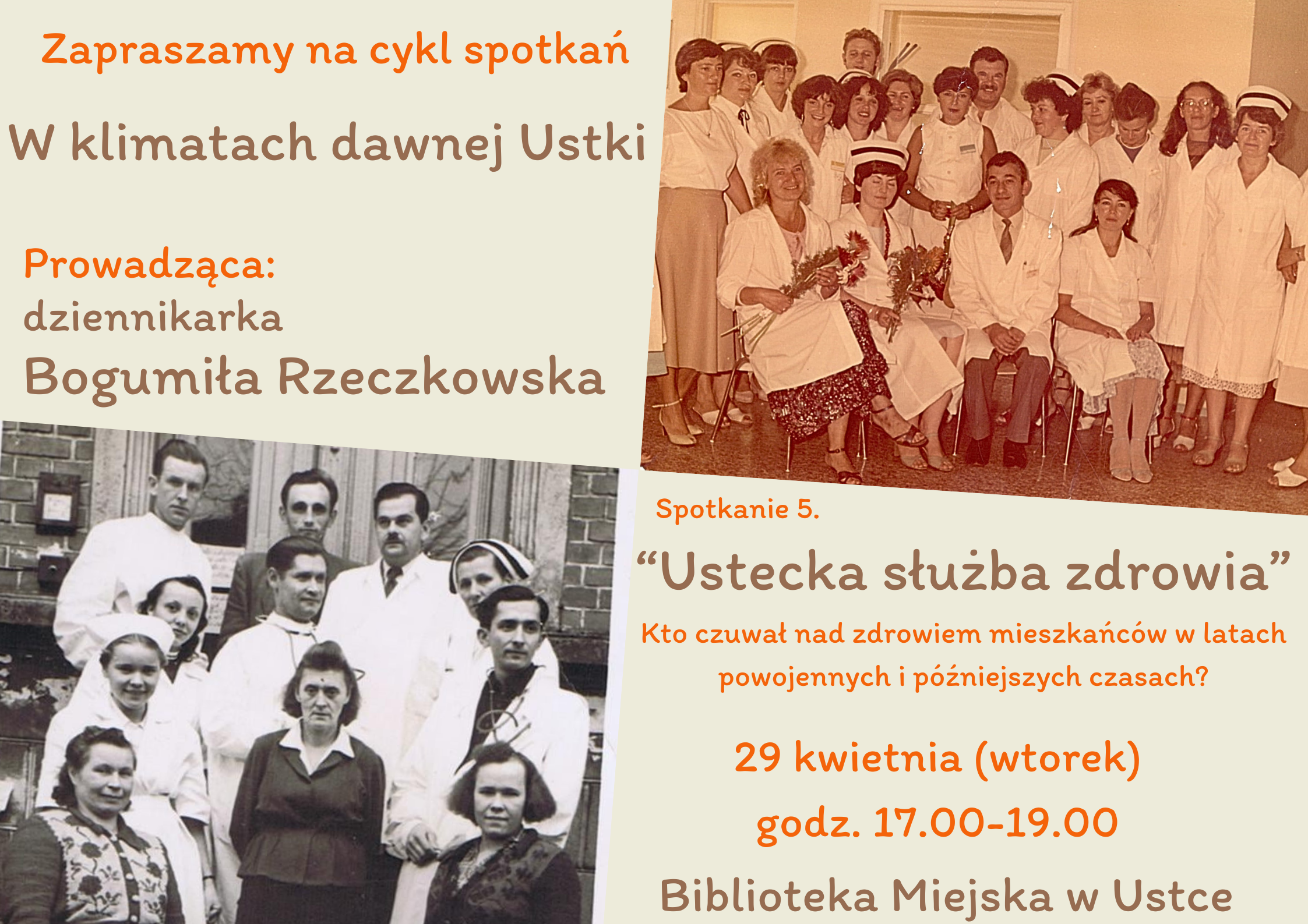 Infografika odnosnie spotkania wokół starej Ustki 29 kwietnia w godz. 17.00-19.00, prowadzone przez Panią Bogumiłę Rzeczkowską