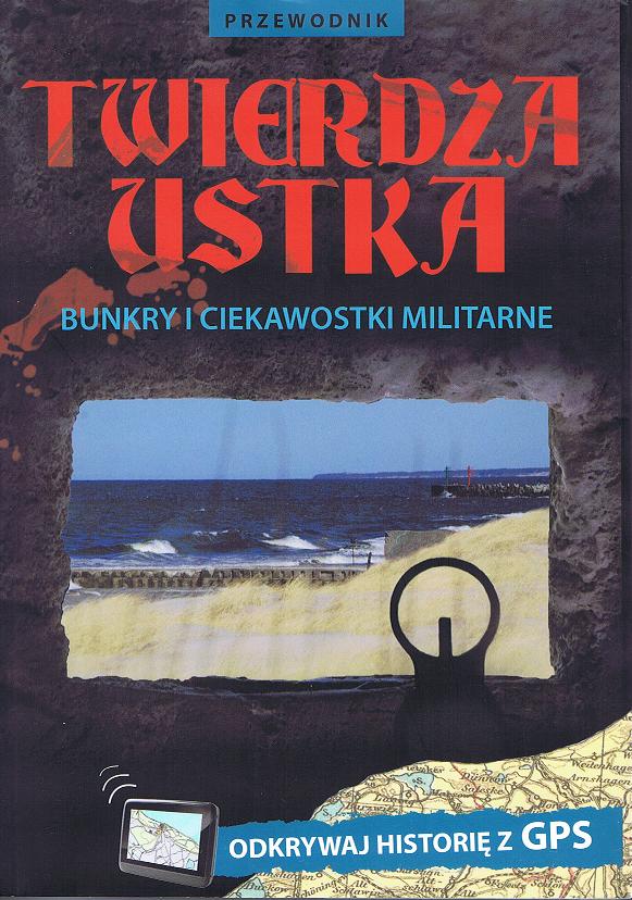 Twierdza Ustka - 2011 r.